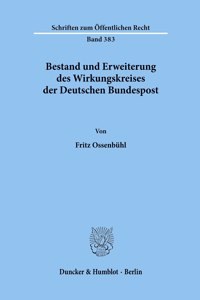 Bestand Und Erweiterung Des Wirkungskreises Der Deutschen Bundespost