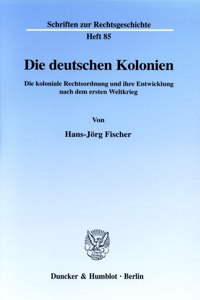 Die Deutschen Kolonien