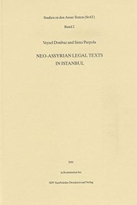 Neo-Assyrian Legal Texts in Istanbul