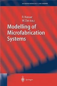 Modelling of Microfabrication Systems