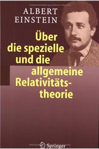 Aoeber Die Spezielle Und Die Allgemeine Relativitatstheorie