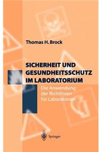 Sicherheit Und Gesundheitsschutz Im Laboratorium