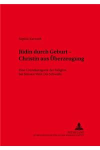 Juedin Durch Geburt - Christin Aus Ueberzeugung