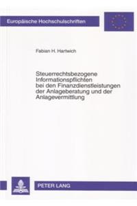 Steuerrechtsbezogene Informationspflichten Bei Den Finanzdienstleistungen Der Anlageberatung Und Der Anlagevermittlung