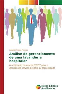 Análise do gerenciamento de uma lavanderia hospitalar