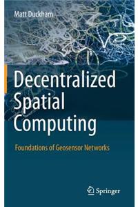 Decentralized Spatial Computing