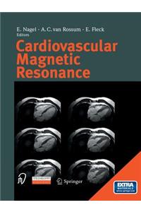 Cardiovascular Magnetic Resonance