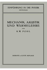 Einführung in die Mechanik, Akustik und Wärmelehre