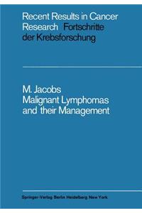 Malignant Lymphomas and Their Management
