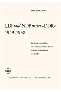 Ldp Und Ndp in Der »Ddr« 1949 - 1958