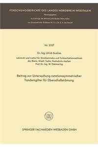 Beitrag zur Untersuchung rotationssymmetrischer Tandemgitter für Überschallströmung