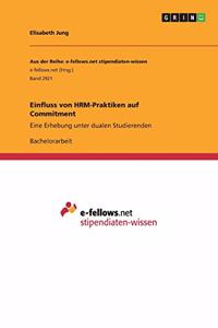 Einfluss von HRM-Praktiken auf Commitment