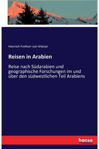 Reisen in Arabien