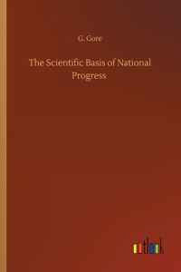 Scientific Basis of National Progress