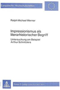 Impressionismus ALS Literarhistorischer Begriff