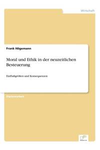 Moral und Ethik in der neuzeitlichen Besteuerung