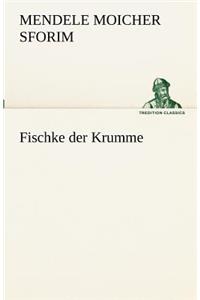 Fischke Der Krumme