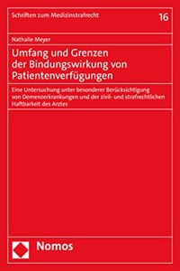 Umfang Und Grenzen Der Bindungswirkung Von Patientenverfugungen