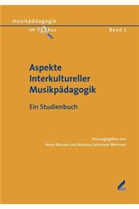 Aspekte Interkultureller Musikpädagogik