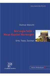 Norvegia Felix - Neun Kapitel Norwegen