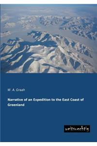 Narrative of an Expedition to the East Coast of Greenland