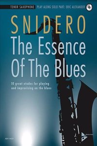 The Essence Of The Blues - Tenor Saxophone