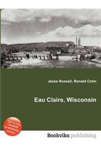 Eau Claire, Wisconsin