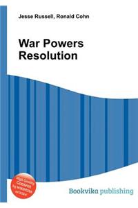 War Powers Resolution