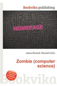 Zombie (Computer Science)