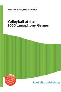 Volleyball at the 2006 Lusophony Games