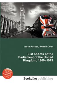 List of Acts of the Parliament of the United Kingdom, 1960-1979