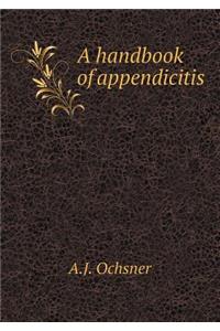 A Handbook of Appendicitis