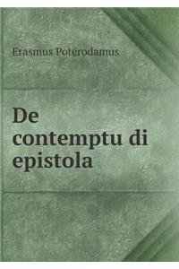 Des Erasmi Roterodami de contemptum di epistola