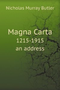 Magna Carta, 1215-1915 an address