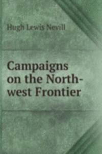 Campaigns on the North-west Frontier