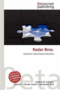 Radar Bros.
