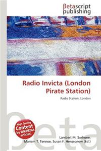 Radio Invicta (London Pirate Station)