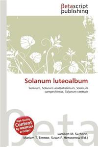Solanum Luteoalbum