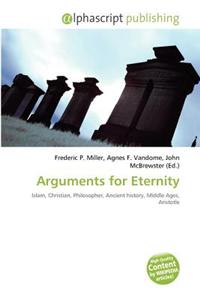 Arguments for Eternity
