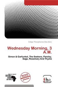 Wednesday Morning, 3 A.M.