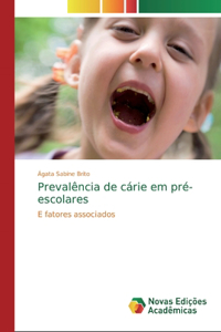 Prevalência de cárie em pré-escolares
