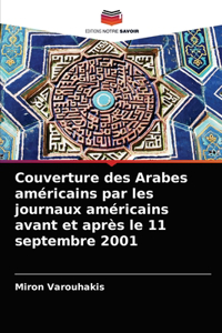 Couverture des Arabes américains par les journaux américains avant et après le 11 septembre 2001