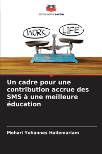 cadre pour une contribution accrue des SMS à une meilleure éducation