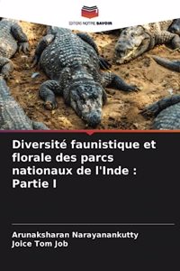 Diversité faunistique et florale des parcs nationaux de l'Inde
