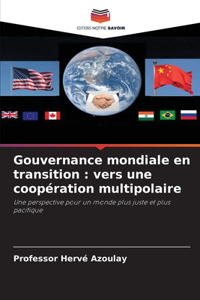 Gouvernance mondiale en transition