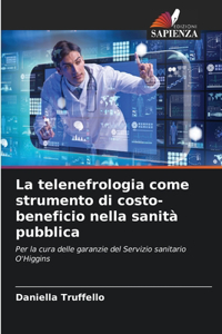 telenefrologia come strumento di costo-beneficio nella sanità pubblica