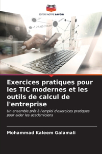 Exercices pratiques pour les TIC modernes et les outils de calcul de l'entreprise