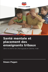 Santé mentale et placement des enseignants tribaux