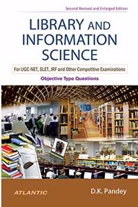 Library and Information Science for UGC-NET, SLET/JRF and Other Competitive Examinations" Objective Type Questions