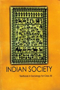 Indian Society Textbook in Sociology for Class XII